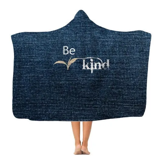 Be Kind Hooded Blanket, Simply be kind,Suede,Denim,Gifts for Her/Him/Christmas/Thanksgiving/Birthday/Cute Valentine Gifts/Cape/Camping Gift